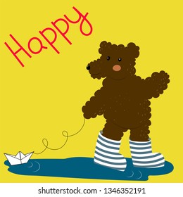  Vector illustration of cute  bear with text -Happy.Bear in gumboots pulling paper boat in a puddle.Baby design for birthday invitation or baby shower, poster, clothing, nursery wall art and postcard.
