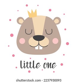 vector illustration of cute beaver in crown and lettering little one isolated on white background, scandinavian flat design, concept for children print