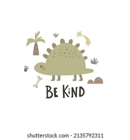 vector illustration of cute boho dinosaur and be kind hand lettering text, funny design for kids