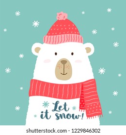 Vector illustration of cute cartoon bear in warm hat and scarf with hand written phrase - Let it snow- for placards, t-shirt prints, greeting cards.