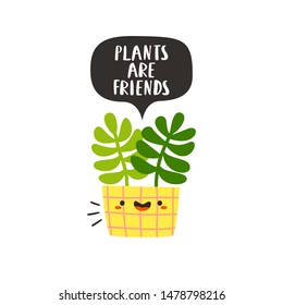 vector illustration of cute cartoon cactus with funny face in pot on white background with "plants are friends" text. Cactus illustration for cards, posters or like stickers for kids