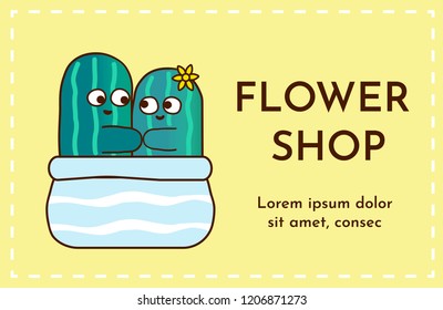 Vector illustration with cute cartoon characters of cactuses fall in love. Business card for flower shop or boutique