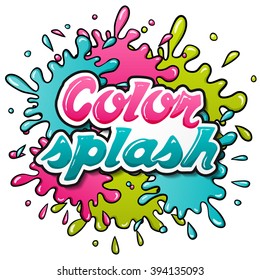 Vector Illustration with Cute Cartoon Color Paint Splashes, Splatters, Splodges, Blots.