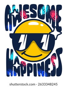 Vector illustration of a cute cartoon face emoticon wearing sunglasses, featuring the phrase "Awesome Happiness" in a fun and colorful design on a white background.