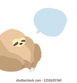 Vector illustration of cute character sloth with speech bubble. Isolated cartoon baby climbing sloths. Hand drawn jungle animal hanging on a branch of tree. Drawing for print, fabric, poster etc. 
