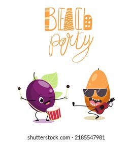 Vector illustration of cute characters, funny fruits, passion fruit and papaya with musical instruments. T-shirt design for kids, summer time, summer mood, summer mood. Beach party inscription.