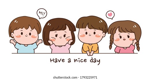 Vector Illustration of cute children hand drawn with have a nice day text banner.Cartoon character design.Kawaii.Image for web banner,kid wear,card,poster,background,Baby product.