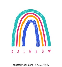 Vector illustration with cute creative rainbow. Childish print for t-shirt, apparel, poster, nursery decoration. 