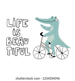 Vector illustration with cute crocodile and text Life is beautiful.