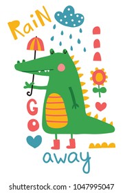 vector illustration, cute crocodile with umbrella, rain, go away text