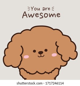 Vector illustration of cute dog with text background.Cartoon animal doodle.You are awesome writing.Kid graphic.Kawaii style.