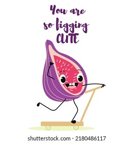Vector illustration Cute fig on a scooter, cartoon character. T-shirt design for kids, summer time, summer mood. vector illustration. The inscription You are so figgest cute.