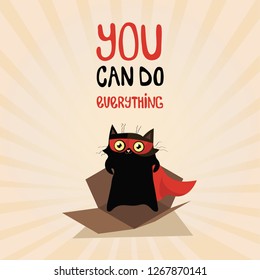 vector illustration of a cute funny cat in a mask and cape, with lettering quote you can do everything. Isolated objects. flat design. Concept for children print