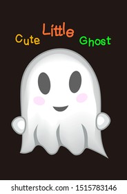 Vector illustration with cute ghost. Poster for Halloween. Hand lettering "Cute Little Ghost". Template for cards, paper, wallpaper, textile and other uses.