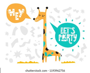 Vector illustration of Cute giraffe in cartoon style on background with decorative elements and speech bubbles with text Hey, Lets party. For nursery, poster, postcards, fabric