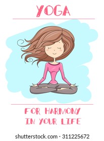 Vector illustration of a cute Girl Practicing Yoga. lotus meditative pose. Template for design cards, notebook, yoga studio, poster and natural cosmetics/Print for T-shirt. Character design. 