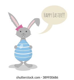 Vector illustration of Cute Grey Easter Bunny holding Blue Easter Egg. Speech bubble and the words "Happy Easter" in it.