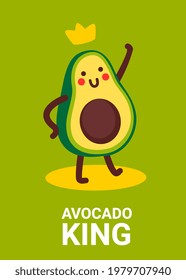 Vector illustration of cute happy character green and yellow avocado with smile on color background with shadow and text avocado king 