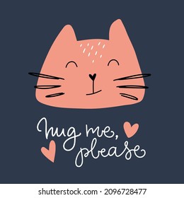 Vector illustration. Cute icon of red cat's head. Hand drawn calligraphy "Hug me, please" on dark blue background. Flat style. Pet lover. Concept for promotion of veterinary station, animal shelter. 