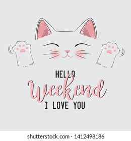 Vector illustration of cute kawaii japanese cat drawn in anime style, hands up, cute card with lettering hello, weekend, I love you, can be used as fashion print for t shirt, pajamas, other clothes