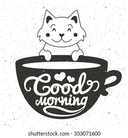 Vector illustration of cute little white cat with cup of coffee or tea. Romantic greeting card, vintage typography poster, home decoration design. Good morning lettering quote. t-shirt print