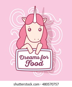 Vector illustration of cute magic unicorn with horn, pink mane keeping board with words dreams for food. Thin flat line art design to make unicorn poster, invitation, greeting card