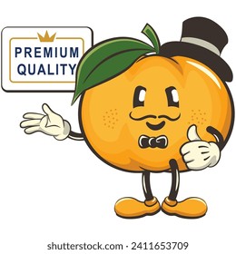 vector illustration of a cute mandarin orange character mascot in a hat and bow tie showing a sign saying premium quality with a thumbs up
