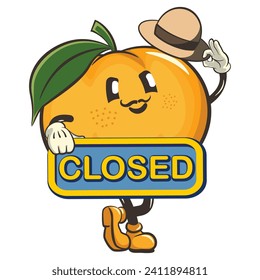 vector illustration of a cute mandarin orange character mascot carrying a sign that says closed