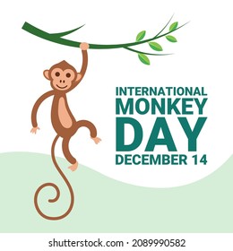 Vector illustration, a cute monkey hanging, as a banner or poster, world monkey day, which is observed every 14 December.