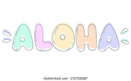 ベクターイラスト 白い背景にかわいいアロハ多彩色の文字 ハワイのシンボル 地元の俗語 手描きの簡単な落書きクリップアート ポスター バナー はがき パターン 招待状に最適 のベクター画像素材 ロイヤリティフリー