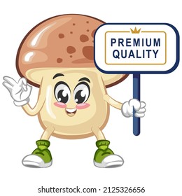 vector illustration of cute mushroom mascot showing a premium quality signboard