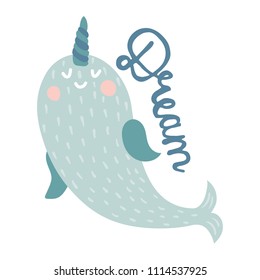 vector illustration of a cute narwhal and hand lettering dream text