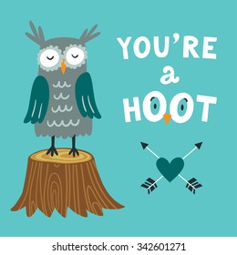 Vector illustration with a cute owl on the stump. Cute romantic background with text 
