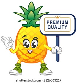 vector illustration of cute pineapple mascot character with a premium quality sign