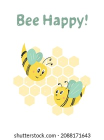 Vector illustration cute postcard with bee. Composition with words Bee Happy. Creative flat composition for cards, posters, prints, covers and kids design