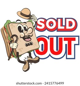 vector illustration of cute sandwich character mascot with hat and stick, dancing with his feet tapping in front of the words sold out, work of handmade