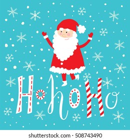 vector illustration of a cute Santa Claus and Ho Ho Ho hand lettering text