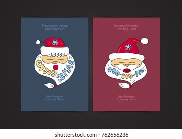 Vector illustration with a cute Santa Claus. Set greeting cards, cartoon, typography design,  lettering.  Design of the print for a T-shirt. EPS file is layered.