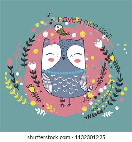 Vector illustration of cute sketch owl, bird, flowers, polka dot and inscription have a nice day, can be used as print for t shirt