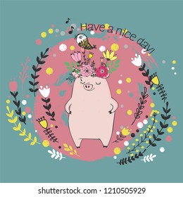 Vector illustration of cute sketch piggy, bird, flowers, polka dot and inscription have a nice day, can be used as print for t shirt