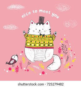 Vector illustration of cute sketch white cat with hat, bow, wearing a knitted pullover with ethnic pattern, bird, flowers, clouds and inscription nice to meet you, can be used as print for t shirt