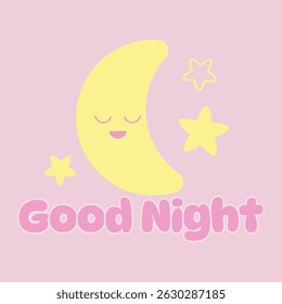 Vector illustration of cute sleeping moon and stars, with text: Good night, children's, scandinavian nursery print in soft pastel pink and yellow colors