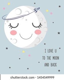 Vector illustration of cute smiling cartoon sleeping moon with closed eyes,  craters, stars, rocket, lettering I love you to the moon and back, greeting card, Valentine's day, good night, sweet dreams