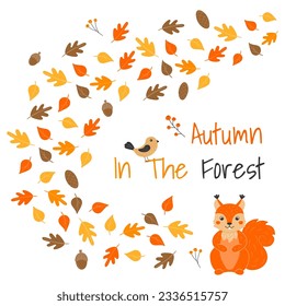 Vector illustration with cute squirrel, bird and leaf fall in cartoon style. Forest animals and plants. Autumn in the forest.