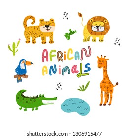 Vector illustration of cute stylized Africa and African animals set. Colorful cartoon jungle hand drawn with lettering. For children room, t-shirt, cover, poster, invitation template card, kids party