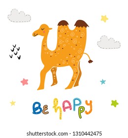 Vector illustration of cute stylized African camel. Colorful cartoon hand drawn with lettering. For children room, decoration, t-shirt, cover, poster, invitation template card, kids birthday party