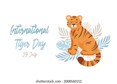 Vector illustration of a cute tiger among tropical leaves of palm and monstera. Animal protection. Ecology. International Tiger Day. World wildlife. For poster, postcard, banner, animal welfare merch.