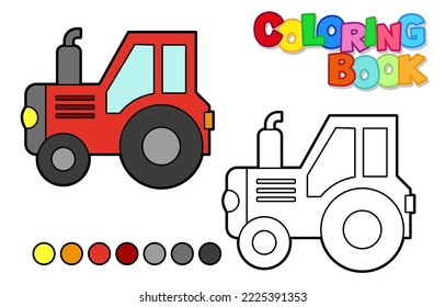 Vector illustration of a cute tractor. Coloring book for children. Simple level