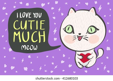 Vector illustration of a cute white cat with a heart is saying I love you cutie much. Cute romantic illustration with funny text. Valentines card with cartoon character. art