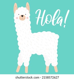 Vector illustration of a cute white llama or alpaca on a blue background with the inscription Hola. Image on South American theme for children, cards, invitation, print, textiles.